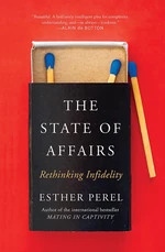 Book cover of The State of Affairs: Rethinking Infidelity by Esther Perel