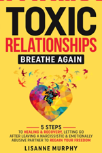 Therapist recommended book on narcissistic abuse recovery - Toxic Relationships: Breathe Again by Lisanne Murphy